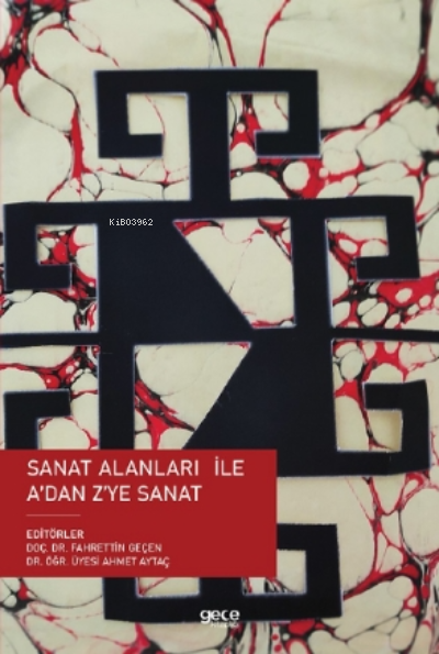 Sanat Alanları ile A'dan Z'ye Sanat - Ahmet Aytaç | Yeni ve İkinci El 