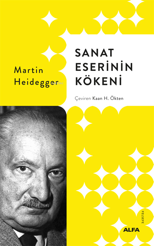 Sanat Eserinin Kökeni - Martin Heidegger | Yeni ve İkinci El Ucuz Kita