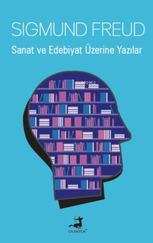 Sanat ve Edebiyat Üzerine Yazılar - Sigmund Freud | Yeni ve İkinci El 