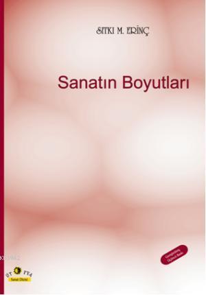 Sanatın Boyutları - Sıtkı M. Erinç | Yeni ve İkinci El Ucuz Kitabın Ad