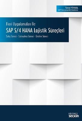 SAP S-4 HANA Lojistik Süreçleri - Taner Yüksel | Yeni ve İkinci El Ucu