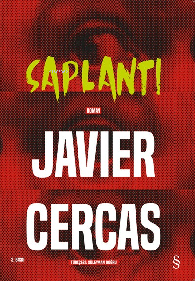 Saplantı - Javier Cercas | Yeni ve İkinci El Ucuz Kitabın Adresi