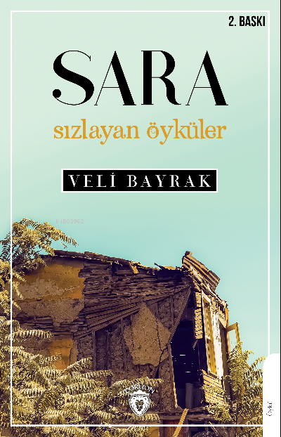 Sara Sızlayan Öyküler - Veli Bayrak | Yeni ve İkinci El Ucuz Kitabın A