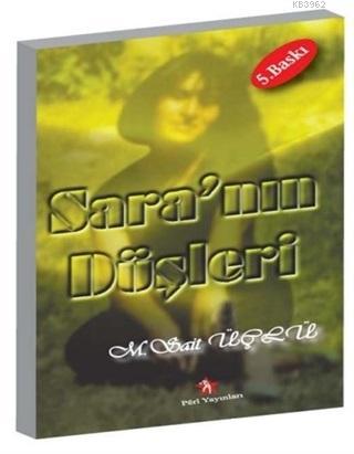 Sara'nın Düşleri - M. Sait Üçlü | Yeni ve İkinci El Ucuz Kitabın Adres