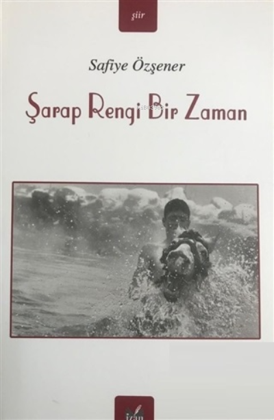 Şarap Rengi Bir Zaman - Safiye Özşener | Yeni ve İkinci El Ucuz Kitabı