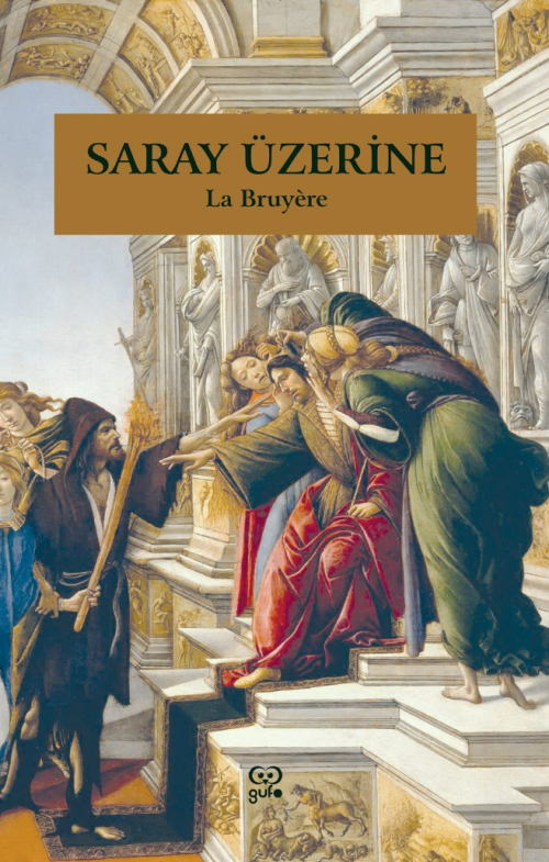 Saray Üzerine - Jean De La Bruyêre | Yeni ve İkinci El Ucuz Kitabın Ad