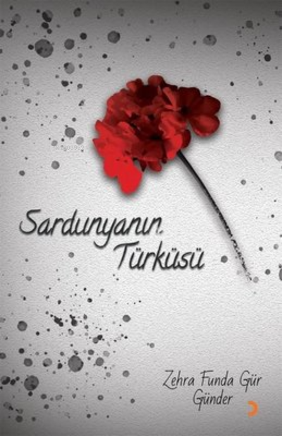 Sardunyanın Türküsü - Zehra Funda Gür Günder | Yeni ve İkinci El Ucuz 