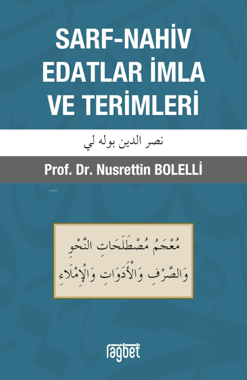 Sarf Nahiv Edatlar İmla ve Terimler - Nusrettin Bolelli | Yeni ve İkin