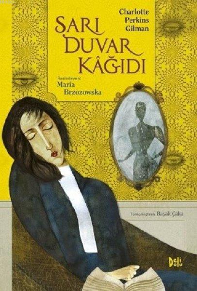 Sarı Duvar Kağıdı - Charlotte Perkins Gilman | Yeni ve İkinci El Ucuz 