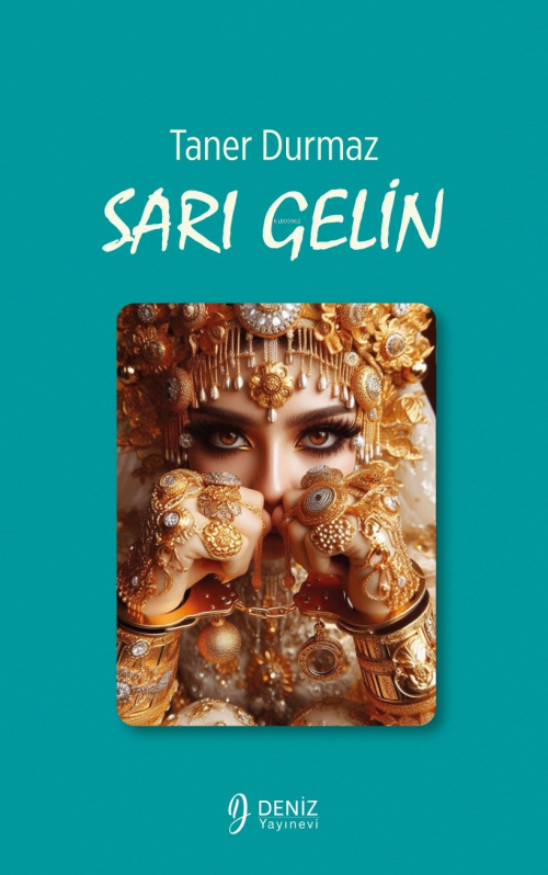 Sarı Gelin - Taner Durmaz | Yeni ve İkinci El Ucuz Kitabın Adresi