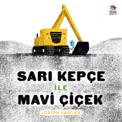 Sarı Kepçe ile Mavi Çiçek - Joseph Kuefler | Yeni ve İkinci El Ucuz Ki