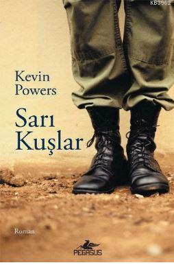 Sarı Kuşlar - Kevin Powers | Yeni ve İkinci El Ucuz Kitabın Adresi