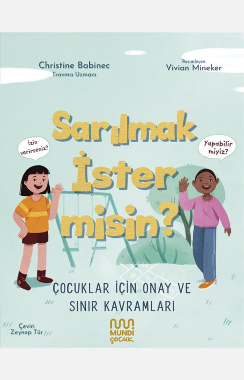 Sarılmak İster Misin?;Çocuklar İçin Onay ve Sınır Kavramları - Christi