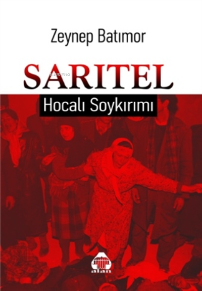 Sarıtel - Hocalı Soykırımı - Zeynep Batımor | Yeni ve İkinci El Ucuz K