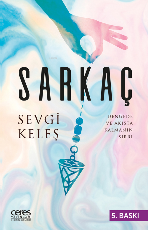 Sarkaç - Sevgi Keleş | Yeni ve İkinci El Ucuz Kitabın Adresi