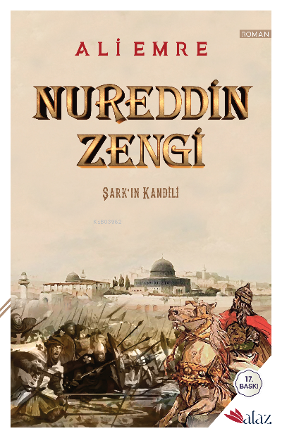 Şark'ın Kandili - Nureddin Zengi | Yeni ve İkinci El Ucuz Kitabın Adre