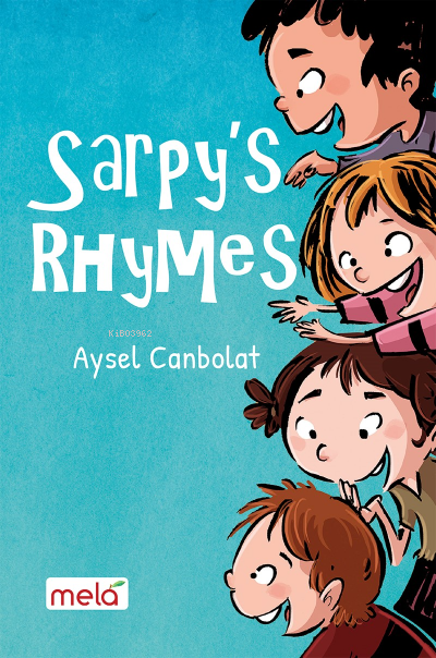 Sarpy’s Rhymes - Aysel Canbolat | Yeni ve İkinci El Ucuz Kitabın Adres