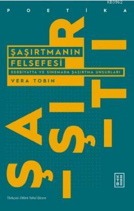 Şaşırtmanın Felsefesi - Vera Tobin | Yeni ve İkinci El Ucuz Kitabın Ad