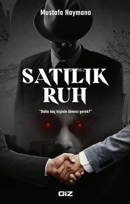 Satılık Ruh - Mustafa Haymana | Yeni ve İkinci El Ucuz Kitabın Adresi