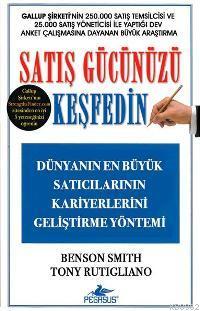 Satış Gücünüzü Keşfedin - Benson Smith | Yeni ve İkinci El Ucuz Kitabı