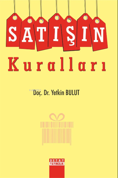 Satışın Kuralları - Yetkin Bulut | Yeni ve İkinci El Ucuz Kitabın Adre