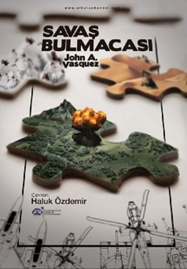 Savaş Bulmacası - John A. Vasguez | Yeni ve İkinci El Ucuz Kitabın Adr