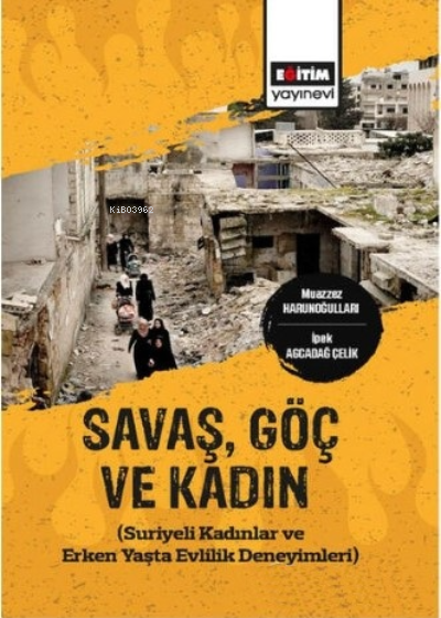 Savaş Göç ve Kadın - Muazzez Harunoğulları | Yeni ve İkinci El Ucuz Ki