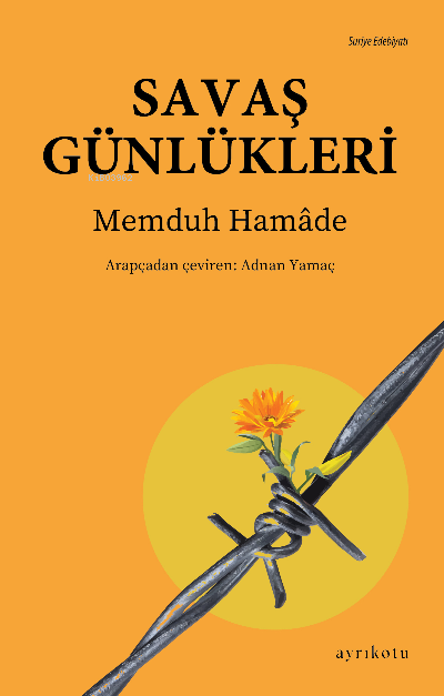 Savaş Günlükleri - Memduh Hamâde | Yeni ve İkinci El Ucuz Kitabın Adre