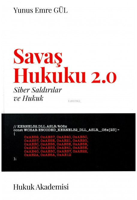 Savaş Hukuku 2.0 - Yunus Emre Gül | Yeni ve İkinci El Ucuz Kitabın Adr