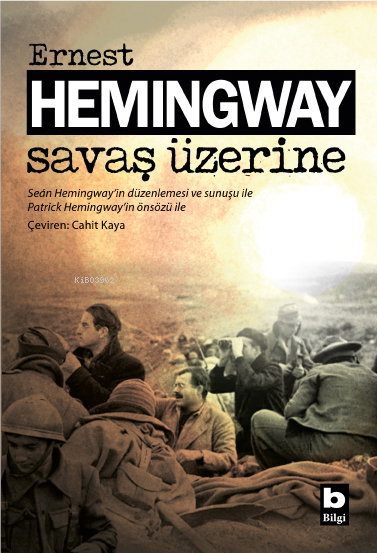 Savaş Üzerine - Ernest Hemingway | Yeni ve İkinci El Ucuz Kitabın Adre