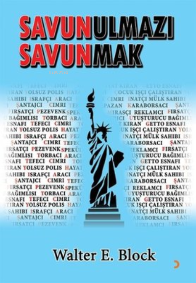 Savunulmazı Savunmak - Walter E. Block | Yeni ve İkinci El Ucuz Kitabı