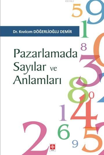 Sayılar ve Anlarıları - Kıvılcım Döğerlioğlu Demir | Yeni ve İkinci El