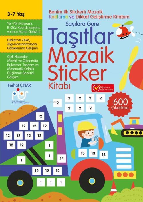 Sayılara Göre Taşıtlar Mozaik Sticker Kitabı - Ferhat Çınar | Yeni ve 