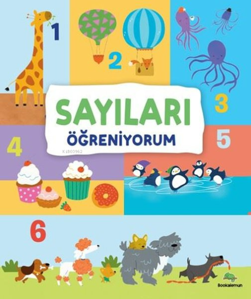 Sayıları Öğreniyorum - Kolektif | Yeni ve İkinci El Ucuz Kitabın Adres