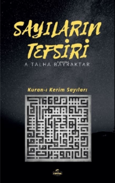 Sayıların Tefsiri - Ayhan Talha Bayraktar | Yeni ve İkinci El Ucuz Kit