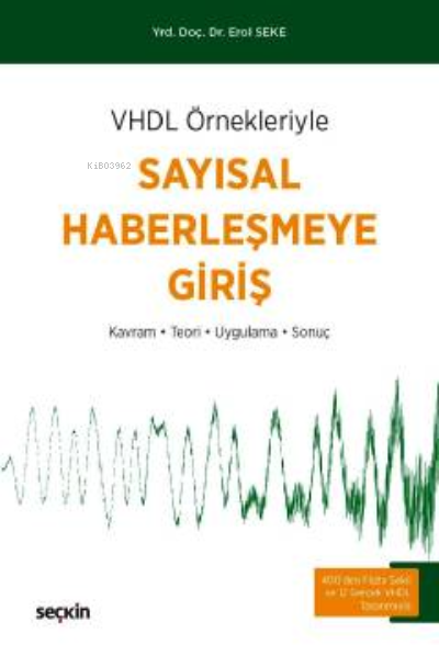 Sayısal Haberleşmeye Giriş - Erol Seke | Yeni ve İkinci El Ucuz Kitabı