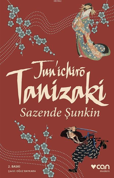 Sazende Şunkin - Cuniçiro Tanizaki | Yeni ve İkinci El Ucuz Kitabın Ad