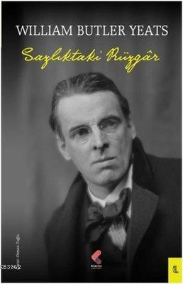 Sazlıktaki Rüzgar - William Butler Yeats | Yeni ve İkinci El Ucuz Kita