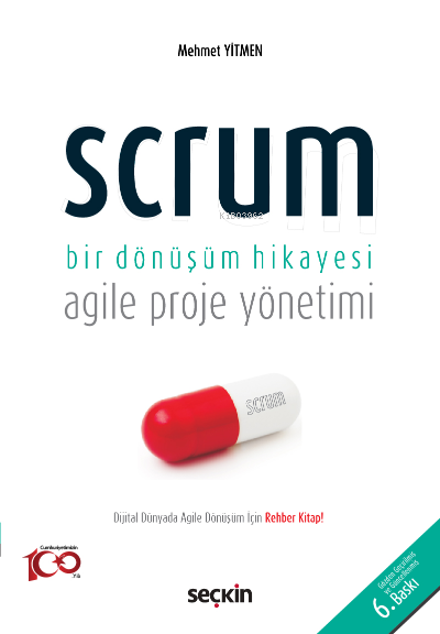 Scrum Bir Dönüşüm Hikayesi;Agile Proje Yönetimi - Mehmet Yitmen | Yeni