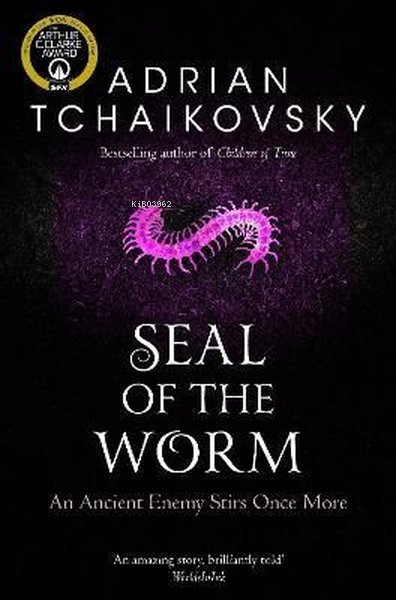 Seal of the Worm;An Ancient Enemy Stirs Once More - Adrian Tchaikovsky