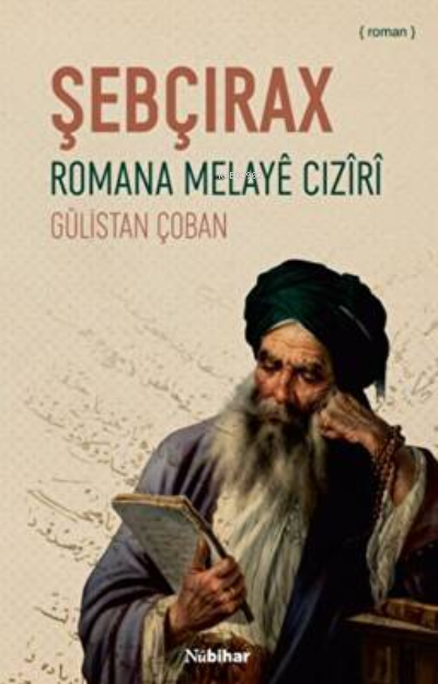 Şebçirax - Romana Melaye Ciziri - Gülistan Çoban | Yeni ve İkinci El U