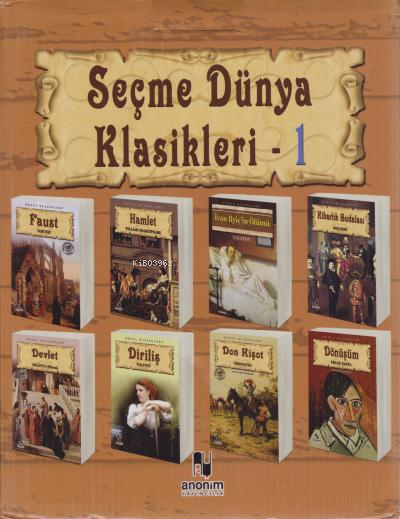 Seçme Dünya Klasikleri 1 - Kolektif | Yeni ve İkinci El Ucuz Kitabın A