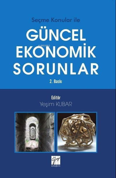 Güncel Ekonomik Sorunlar - Yeşim Kubar- | Yeni ve İkinci El Ucuz Kitab