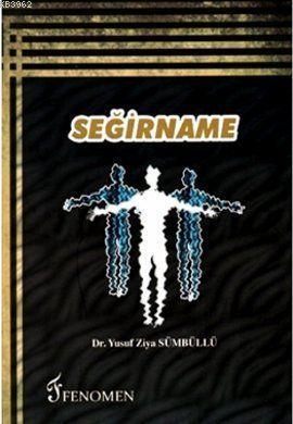 Seğirname - Yusuf Ziya Sümbüllü | Yeni ve İkinci El Ucuz Kitabın Adres