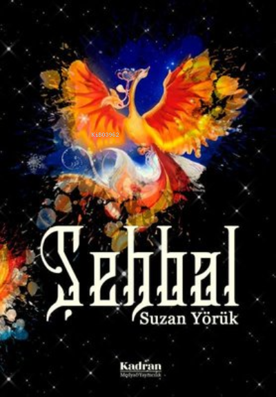 Şehbal - Suzan Yörük | Yeni ve İkinci El Ucuz Kitabın Adresi