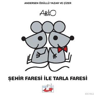 Şehir Faresi İle Tarla Faresi - Attilio Cassinelli | Yeni ve İkinci El