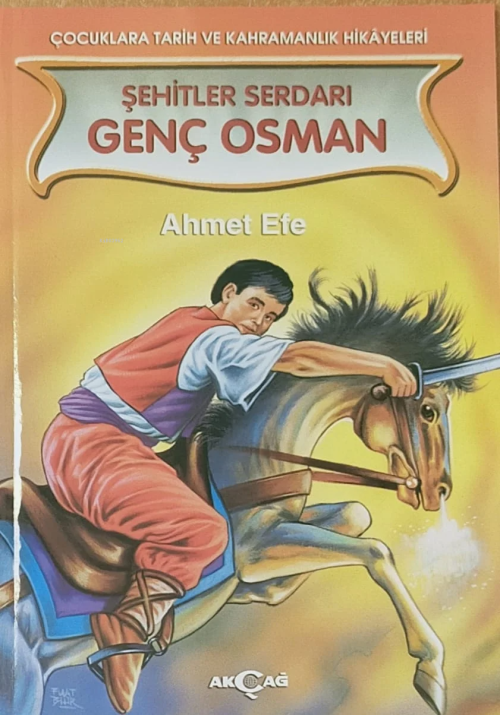 Şehitler Serdarı Genç Osman - Ahmet Efe | Yeni ve İkinci El Ucuz Kitab