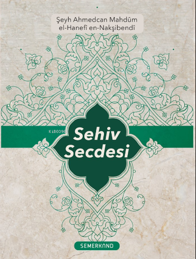 Sehiv Secdesi - Şeyh Ahmedcan Mahdum | Yeni ve İkinci El Ucuz Kitabın 