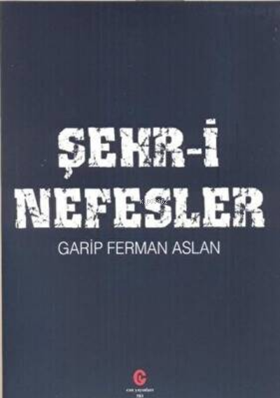 Şehr-i Nefesler - Ferman Aslan | Yeni ve İkinci El Ucuz Kitabın Adresi