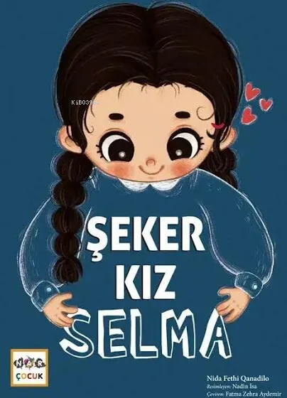 Şeker Kız Selma - Nida Fethi Qanadilo | Yeni ve İkinci El Ucuz Kitabın